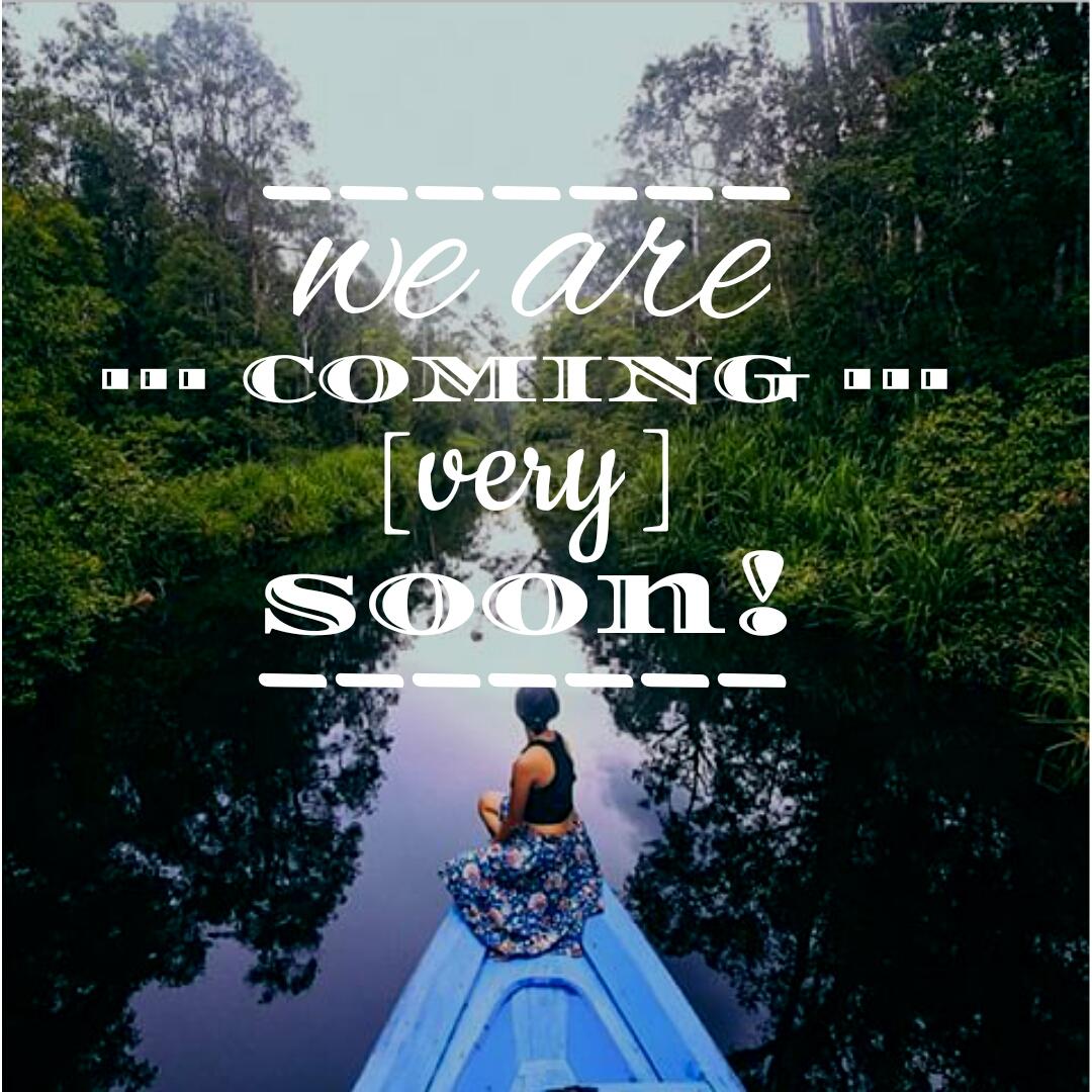 Ya ya ya we are coming very soon!