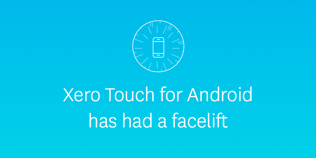 Xero's tweet image. Did you see the new look Xero #Android app? Here&apos;s all you need to know: ow.ly/QrS9w #beautifulsoftware