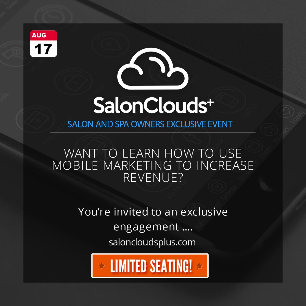 webappclouds's tweet image. Aug 17th Salon and Spa owners exclusive event. #salonowners