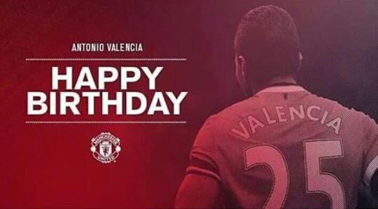 Happy birthday 30th Antonio Valencia   .  