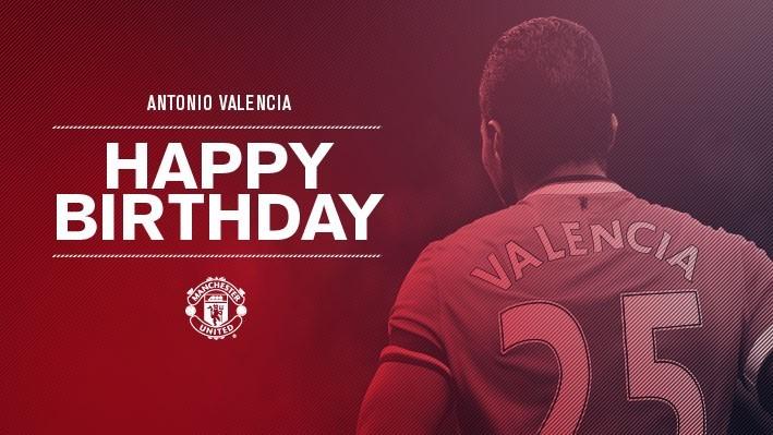 Happy Birthday Antonio Valencia  
