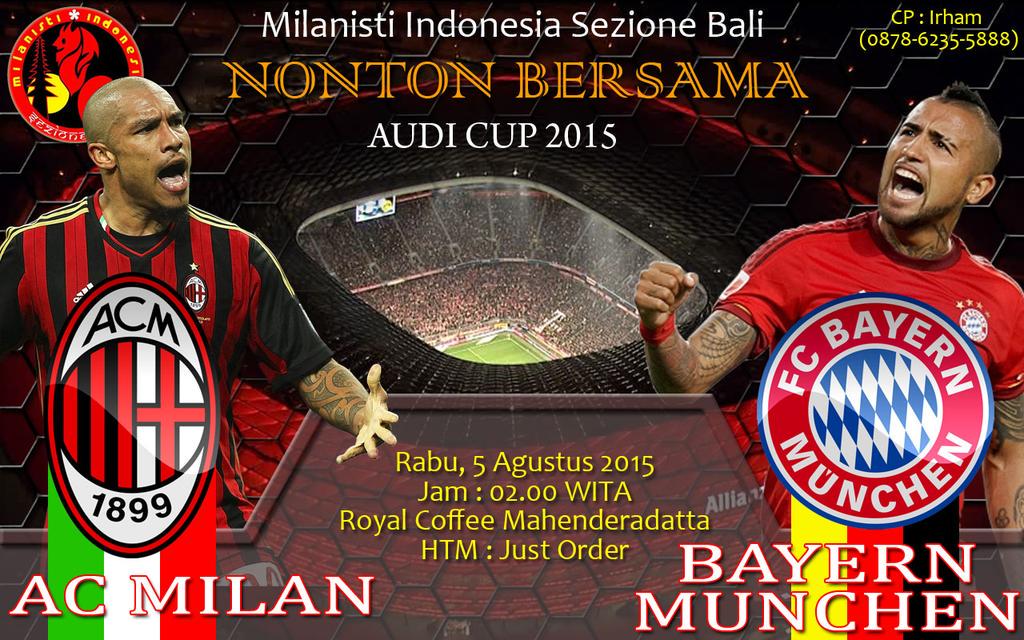 [NOBER] #MilanMunchen | Rabu, 5/8/2015 | Jam 02:00 WITA | @ Royal Coffee Mahendradatta | CP : 087862355888 - Irham