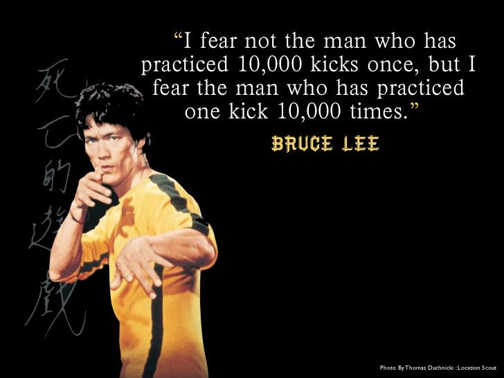 nicmatinik's tweet photo. I fear not the man who has practiced 10,000 kicks once, but I fear the man who has practiced one kick 10,000 times http://t.co/qoNaJFixQf
