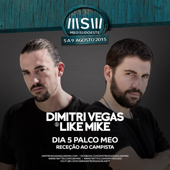 dimitrivegas's tweet photo. #Portugal, Hope you are ready to Smash @MEOSudoeste this Wednesday !!! Tickets on http://t.co/JREb7xr3GW @likemike http://t.co/VxNQ0Uj5Og