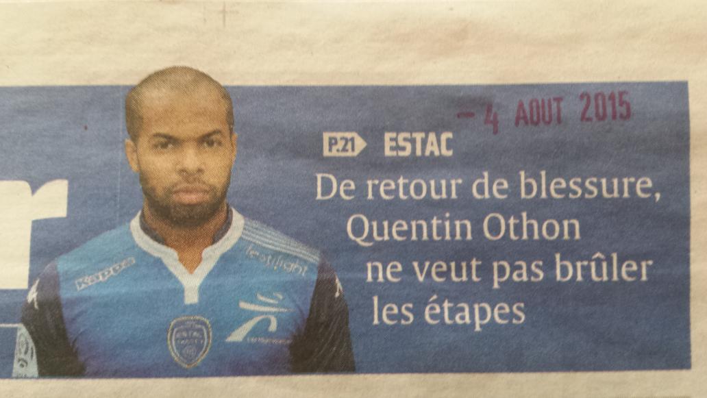 Gavasharider's tweet image. Article sur Quentin #Othon today. J'ai quand même de gros doutes sur ses perfs après cette blessure... #TeamEstac ⚽😞