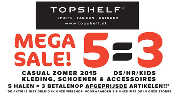 Topshelf 5 halen 3 betalen 2016