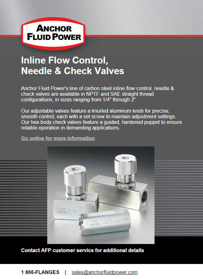 Anchor Fluid Power has a wide variety of carbon steel inline flow control, need, and check valves.  Check them out!
