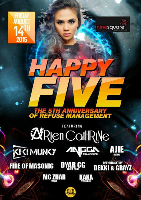 #NEXT August"14th "HAPPY FIVE" <a href="/ninesquare_bdg/">NINE'SQUARE</a> w/ <a href="/ariencathrine/">Arien Cathrine</a> <a href="/Kiki_Munky/">Kiki Kartaatmadja</a> <a href="/AnggaRoyalsound/">Angga</a> <a href="/Ajie_MixInc/">Ajie Derry H.</a> @ZharBPC