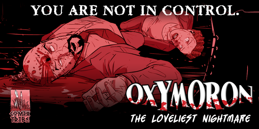TylerJamesComic's tweet photo. You are not in control... Pre-Order Oxymoron: The Loveliest Nightmare at your #comicmarket retailer #horror #thriller http://t.co/DbprNUs4q3
