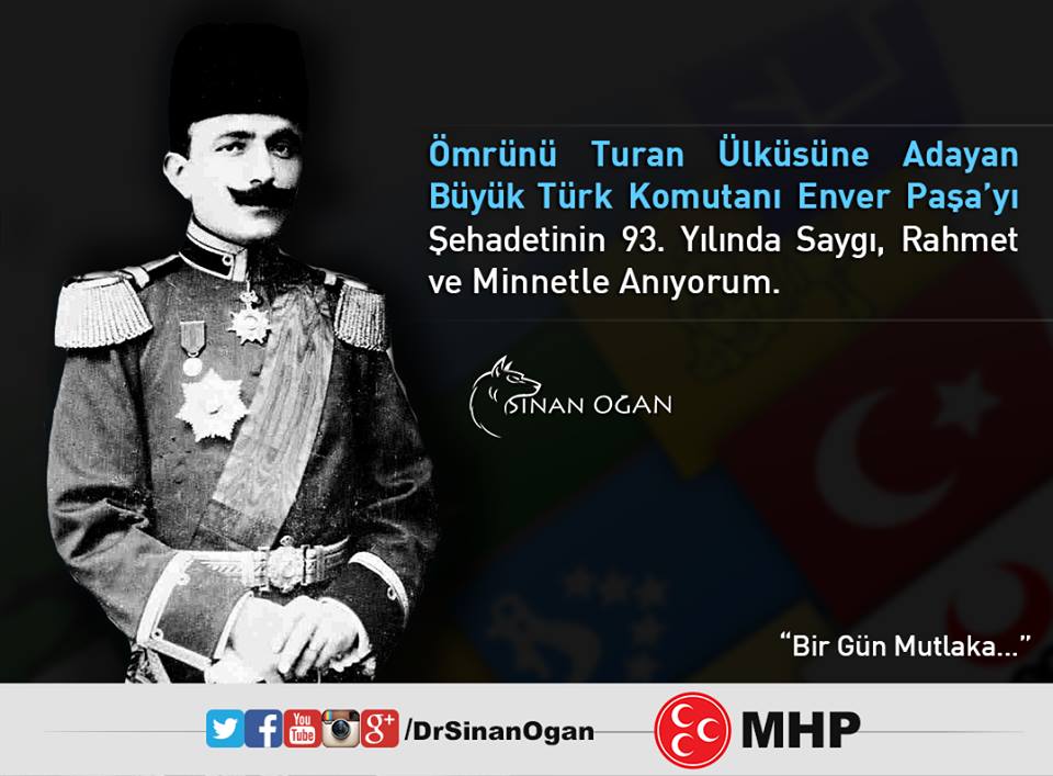 DrSinanOgan's tweet photo. Ömrünü Turan ülküsüne adayan büyük Türk komutanı Enver Paşa'yı şehadetinin 93. yılında saygı, rahmetle anıyorum. http://t.co/4Aeu7Ce6Lk