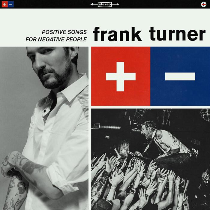 CritDmgTV's tweet photo. #AlbumReview: @frankturner - Positive Songs For Negative People
http://t.co/ukITVPa9Y4
@ImSpencer77 #Music http://t.co/lTyPlqYeFr