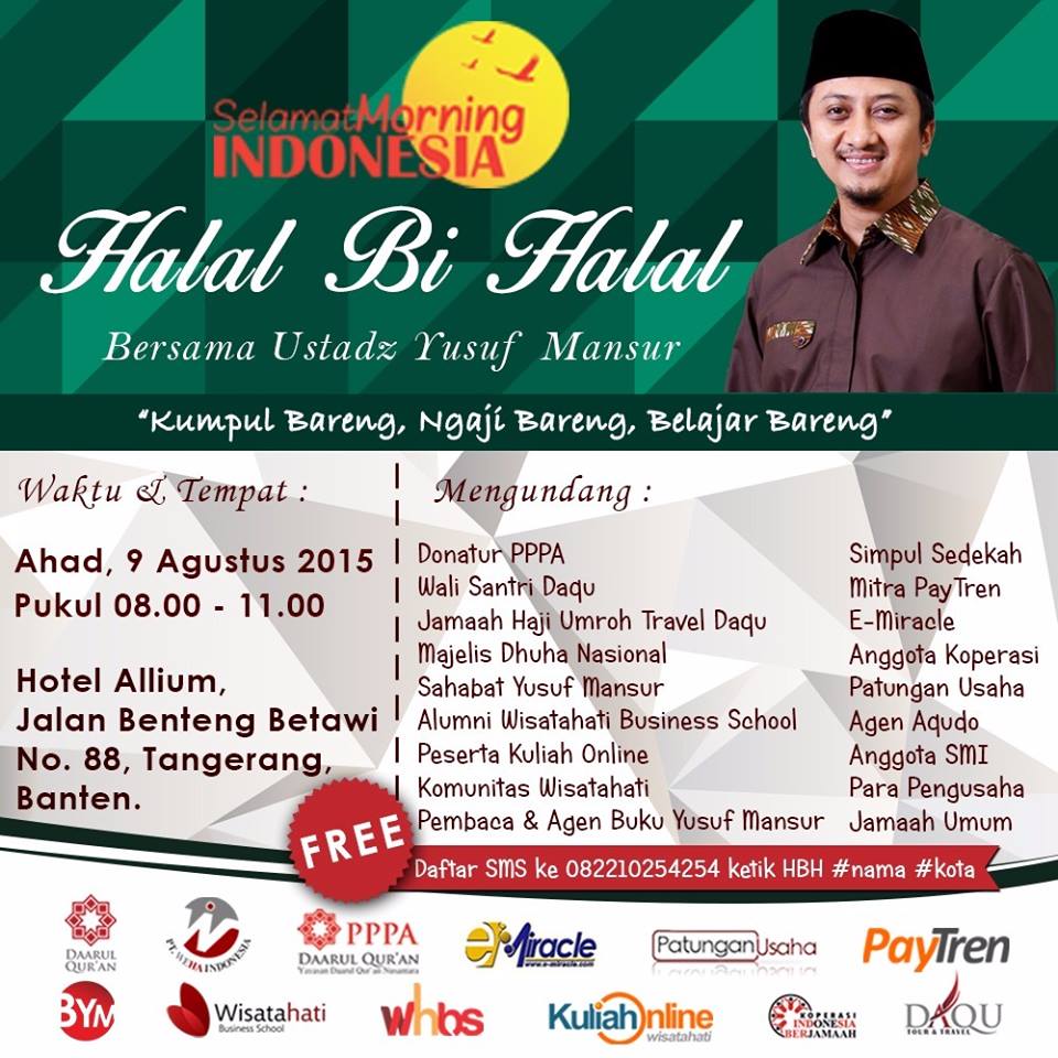 Halal bi halal..Ahad, 9'08'15 @ Hotel Allium Tangerang..Dftr k 0822-10-254-254 ktik HBH #Nama #Kota. cc <a href="/Yusuf_Mansur/">Yusuf Mansur</a>