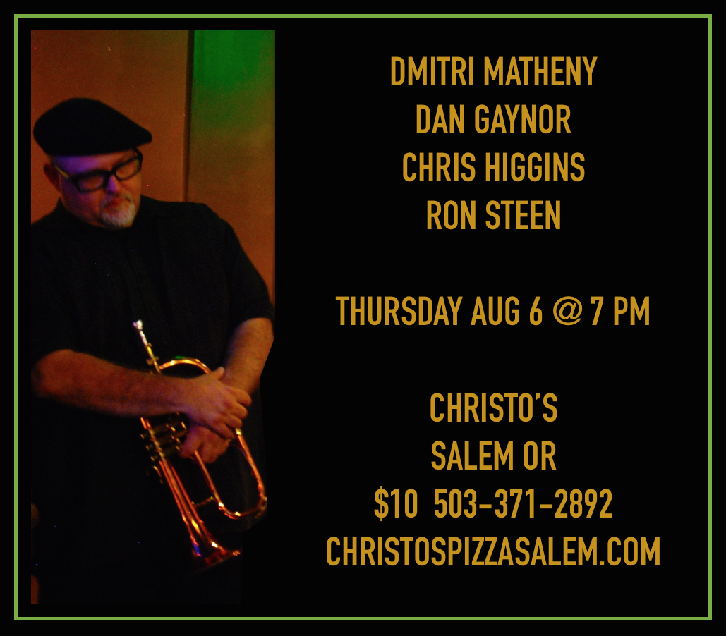 DmitriMatheny's tweet photo. Salem OR friends, this Thursday 8/6 we’re at @ChristosPizzaOR w/ @pdxpinano #ChrisHiggins and #RonSteen. Join us! http://t.co/jNT2hIQfLh