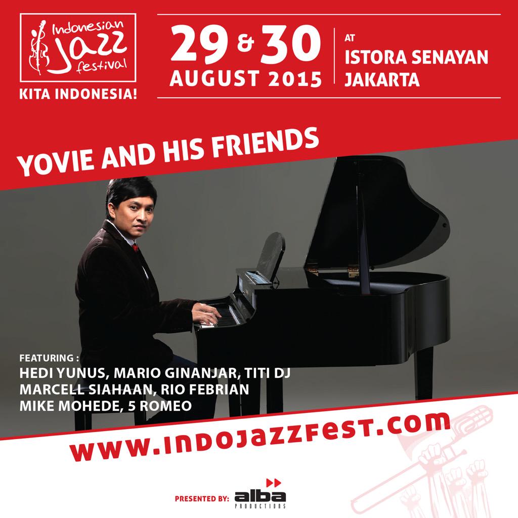 dinulcintung's tweet photo. Yovie &amp; His Friends @indojazzfest  2015, more info http://t.co/E0HyktdQLg KITA INDONESIA!  #indojazzfest http://t.co/fLLIYJkXbd