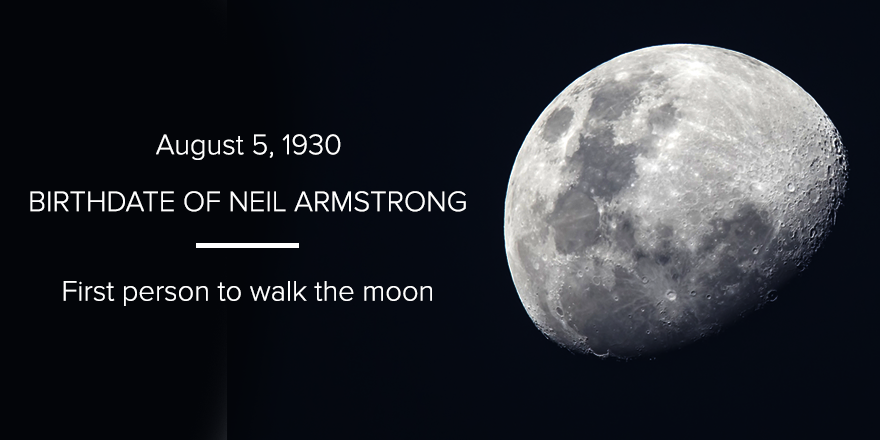 Happy Birthday Neil Armstrong!  