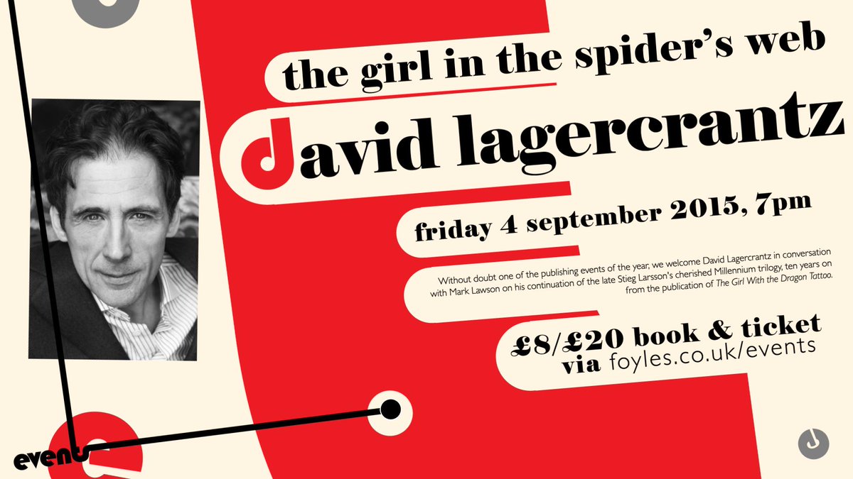 Foyles's tweet photo. How do you follow Stieg Larsson's Millennium trilogy? Ask David Lagercrantz on 4 Sep via http://t.co/QNbIX5NMpy http://t.co/L9fenYBIkt