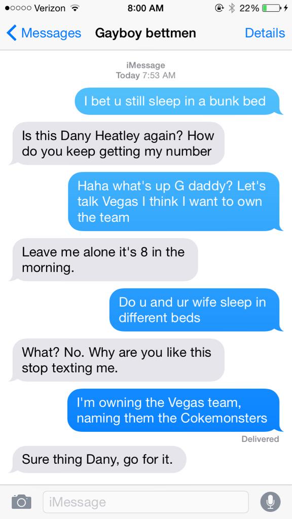 Yeah, talks with Gary Bettman about owning the Vegas team are actually going well right now