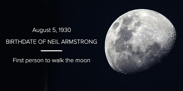 Happy Birthday Neil Armstrong! - 
