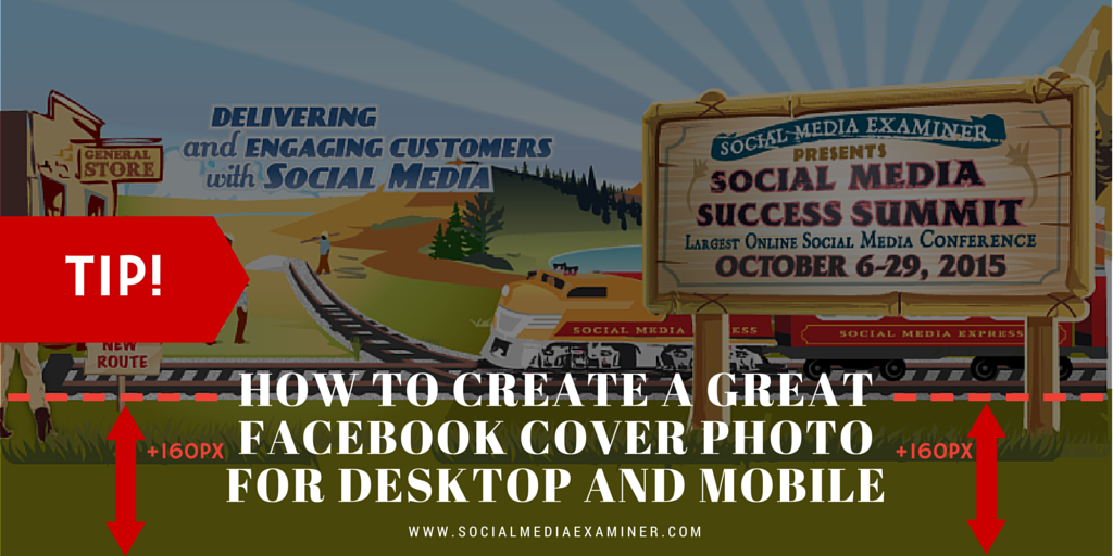 SMExaminer's tweet photo. NEW Tip: How To Make Your #Facebook Cover Photo Look Great on Desktop and Mobile http://t.co/wVfnfDle72 HT @hughbriss http://t.co/IvfLl2sJIa