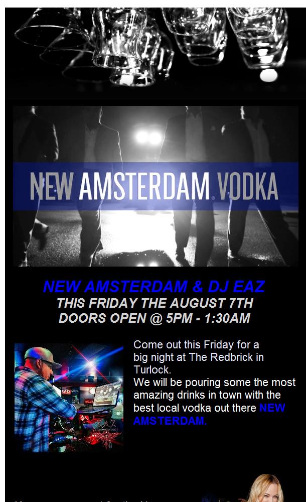RedBrickTurlock's tweet image. New Amsterdam &amp;amp; DJ EAZ This Friday the August 7th bit.ly/1IqjqBL