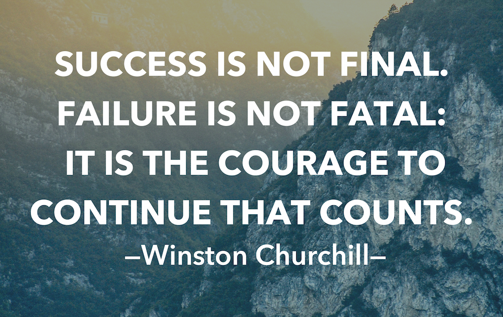 Failure is not. Success is not final failure is not fatal. success is 99 failure. have the courage to reflect with your own mind.
