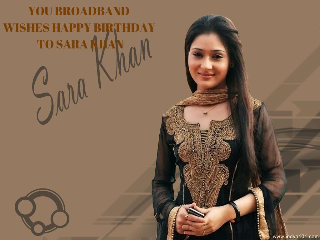 YOU BROADBAND WISHES HAPPY BIRTHDAY TO SARA KHAN.  