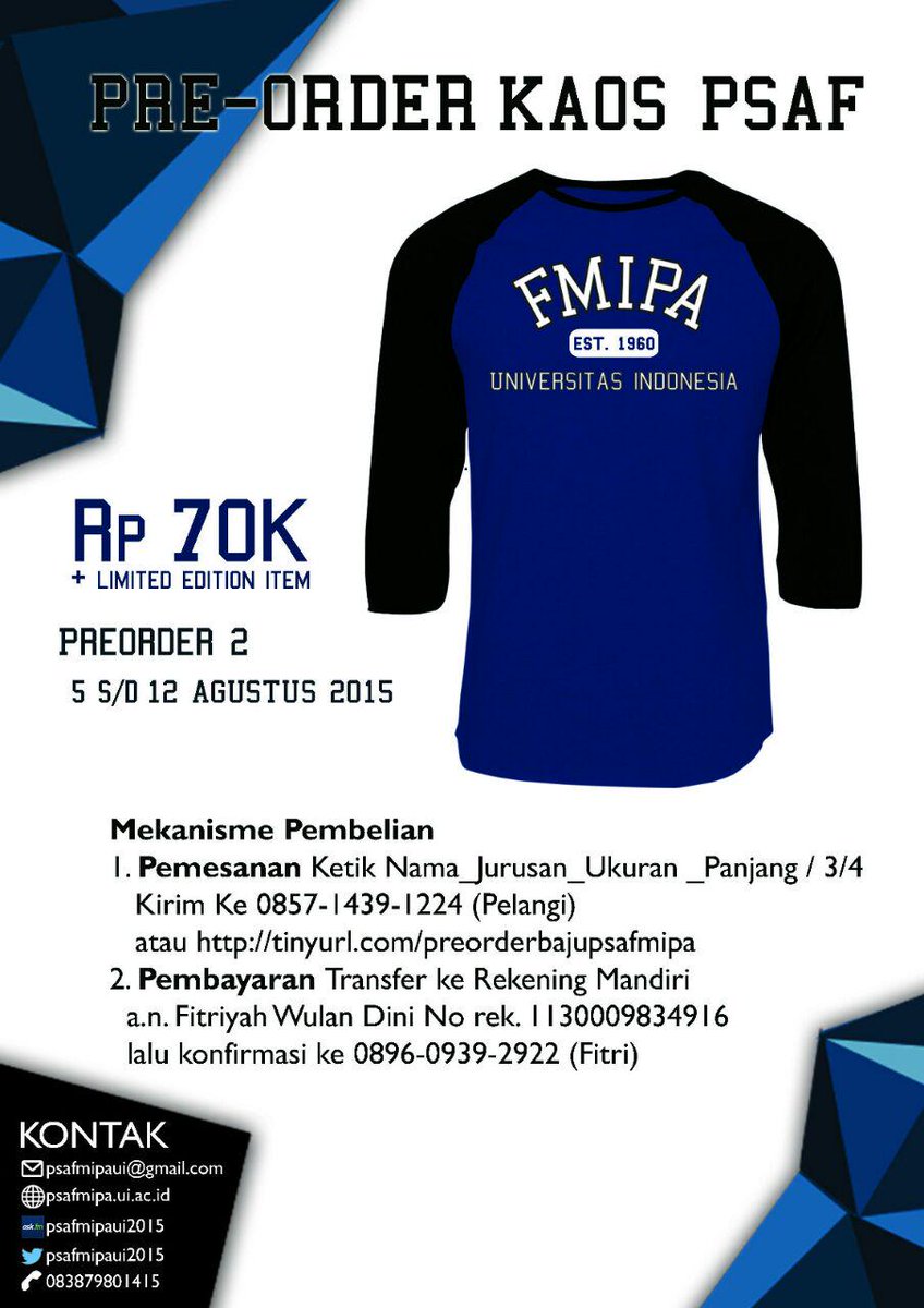 [Pre Order 2 Kaos PSAF MIPA]
📆 5 - 12 Agustus
💸 IDR 70K