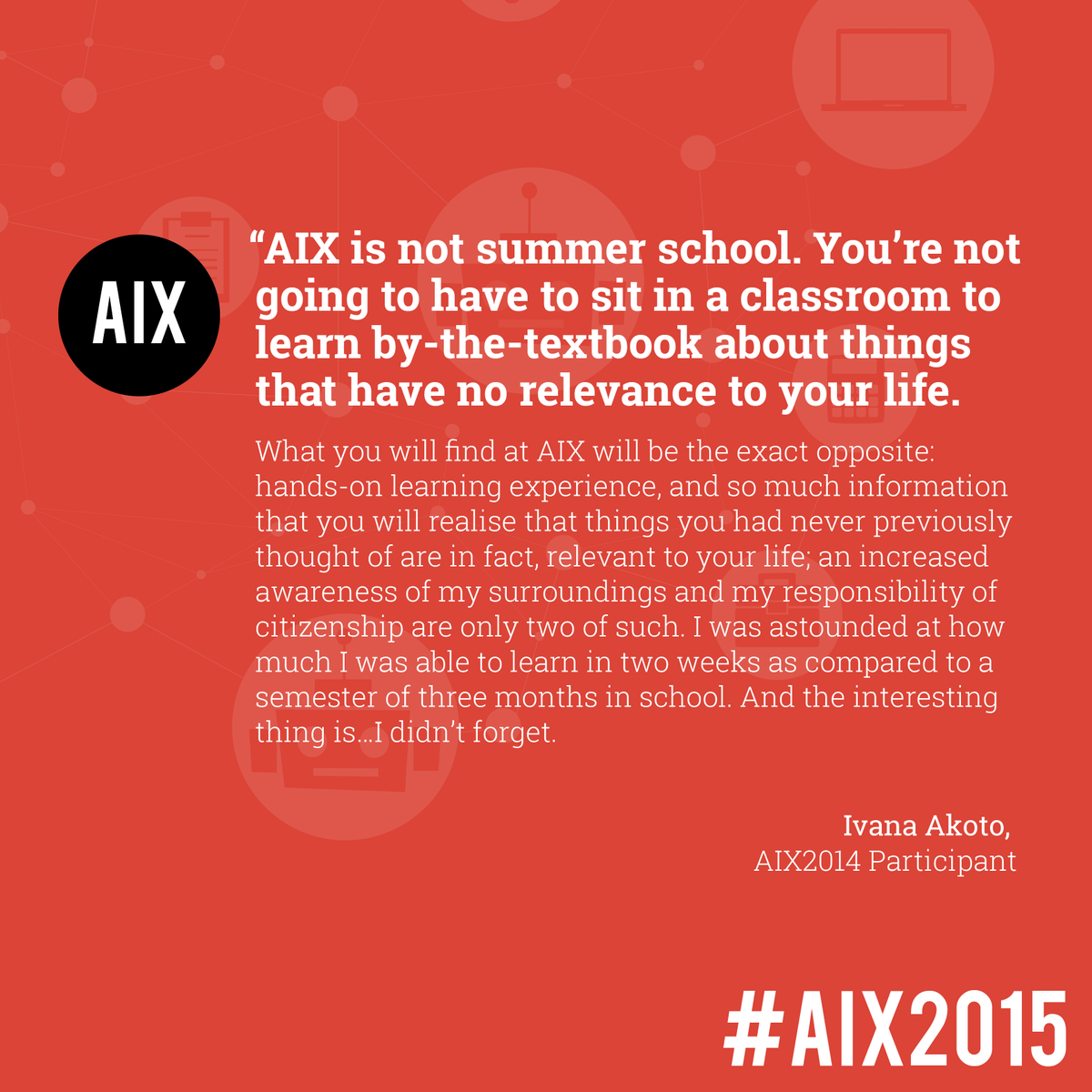 AshesiDesign's tweet photo. @_Akotowaa shares a reflection on #AIX2014. She calls it a hands-on learning experience. #AIX2015 #Ashesi #3DaysToGo http://t.co/k0XTQYVAvQ