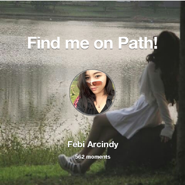 febiarcindy's tweet photo. I've shared 562 memories with my friends on #Path - see them now at http://t.co/vNws3aDsRi! #thepersonalnetwork http://t.co/4ZPLISLxea