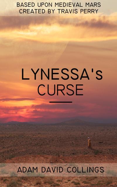adamcollings's tweet photo. The stand-alone version of my novella Lynessa's curse is out for Kindle & Kobo #medievalmars http://t.co/GzuD20gFCy http://t.co/JaIShNFcrW