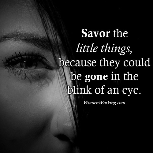 Womenworking's tweet photo. Savor the little things http://t.co/rNp6leVBLw