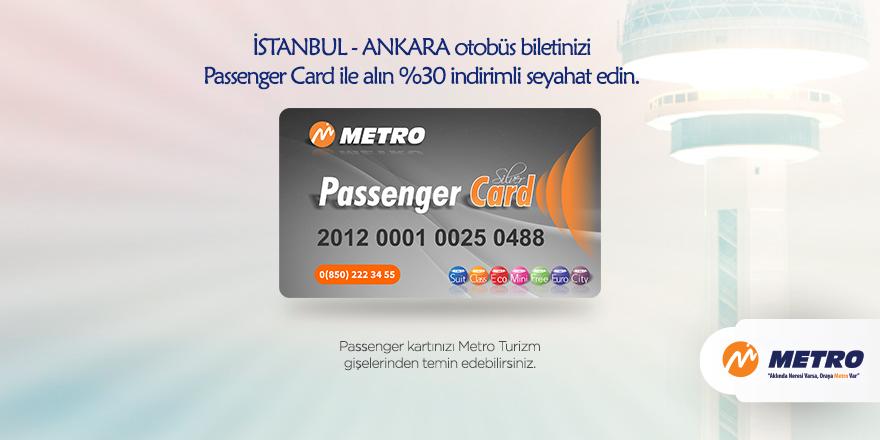 İSTANBUL - ANKARA otobüs biletinizi PASSENGER CARD ile alın %30 indirimli seyahat edin. goo.gl/gJhWeJ
