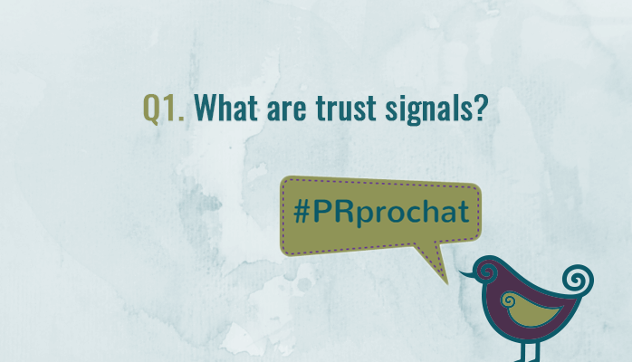 ShayMoser's tweet image. RT @morgancarrie Q1. What are trust signals? #PRprochat  A1: trust signals guide us on our online journeys.