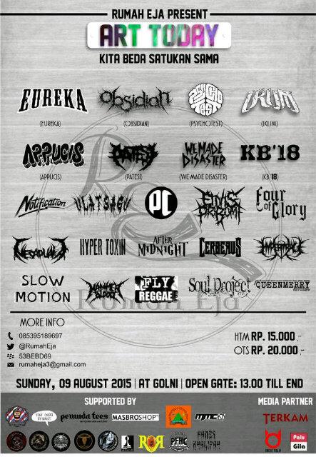 Rumah Eja Present: ART TODAY 09-Agustus 2015 di GOLNI | Htm Prs:15K OTS:20K "<a href="/RumahEja/">ART TODAY | 09/08/15</a>"<a href="/IndiePalu/">INDIE PALU</a>"@MajalahTERKAM