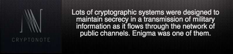 CryptoNoteTech's tweet image. Lots of cryptographic systems were designed to maintain secrecy in a transmission of military information.