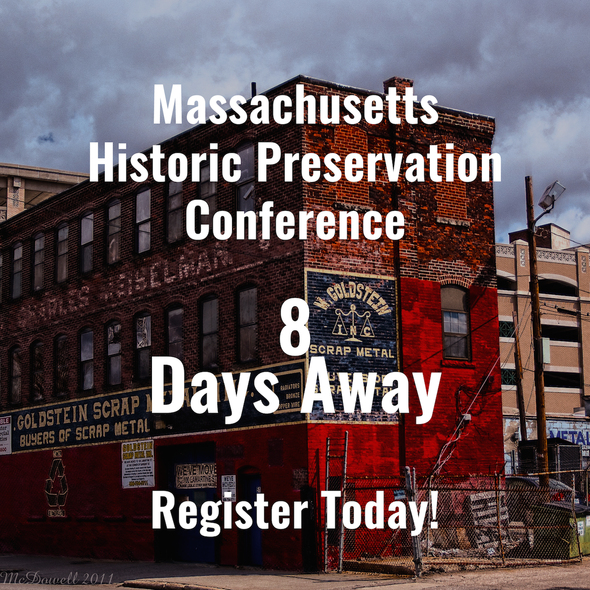 preservationma's tweet photo. #MHPC2015 is 8 days away! Have you registered yet? http://t.co/EBVzarVgdt http://t.co/dtJBQONUFu