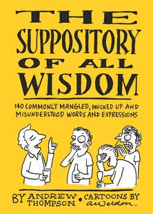 AndrewTWriter's tweet photo. When to use loath or loathe? Find out in my new book #thesuppositoryofallwisdom #trickystuff #words #grammar #books http://t.co/gA2jHfpag7