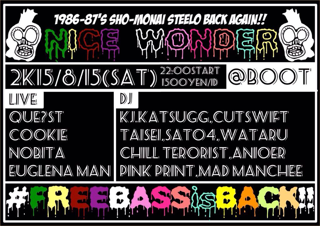 KATSUGG's tweet photo. 8/15(sat)NICE WONDER 
8/21(fri)BRING BACK BOOT
guest CQ&amp;MUTA
共にBOOTでDJさせてもらいます◎ちなみに今夜はジョージさん達のパーティーがBOOTで始まるみたいですよ🙌 http://t.co/Z2dWKHE9mi