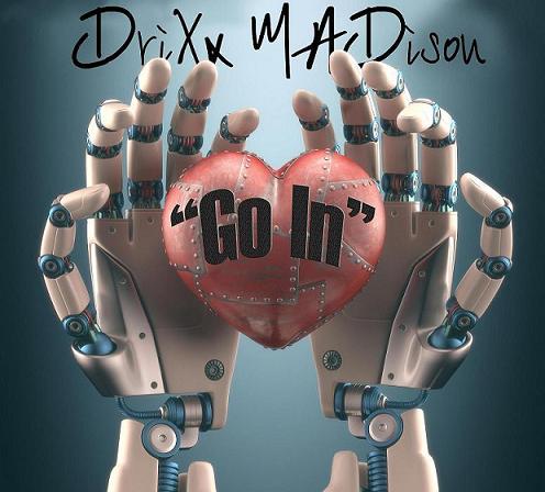 DriXxMADison's tweet photo. The 1st Single off my 2nd album just dropped! Check out the vid for "Go In". http://t.co/kp4di9ub6K #DriXxMADison http://t.co/s29STnCbdy