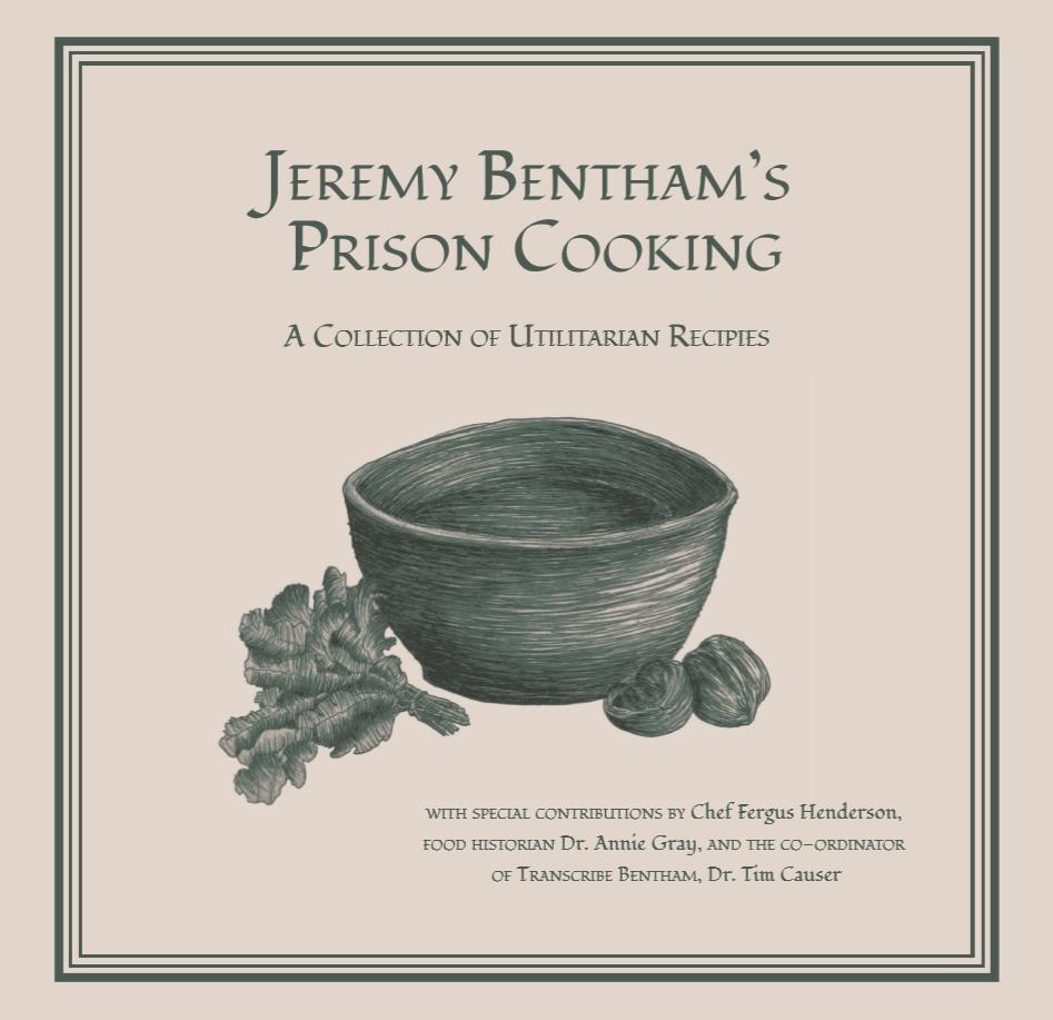 BenthamCookbook's tweet photo. Come all &amp; feast your eyes upon this labour of love: Jeremy Bentham's Prison Cooking (illustration by Jake Lamerton) http://t.co/1irVDW0jhK