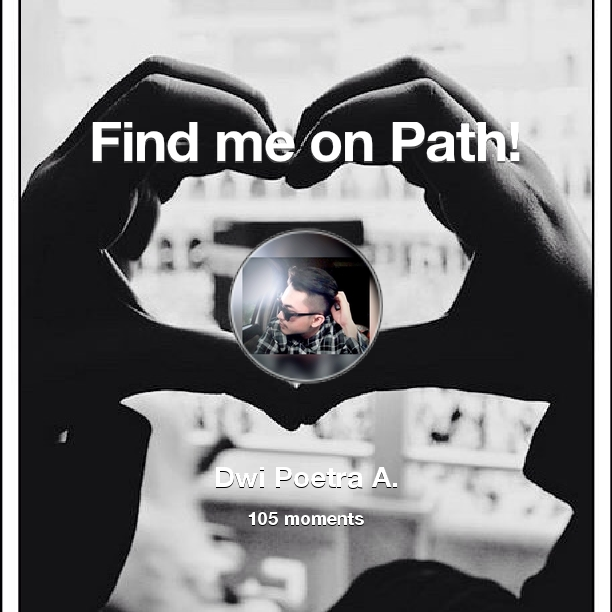 putra_bulle's tweet photo. I've shared 105 memories with my friends on #Path - see them now at http://t.co/awYlzcLeDH! #thepersonalnetwork http://t.co/6M6bCqr4il