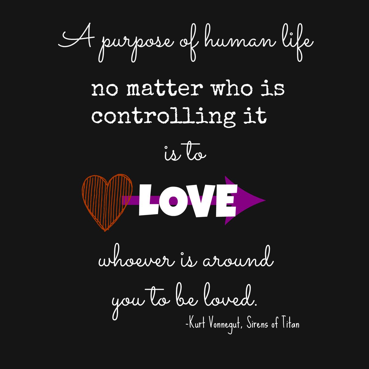 EclecticBest's tweet photo. Beautiful quote from Sirens of Titan. #vonnegut http://t.co/alQqEzmiqe