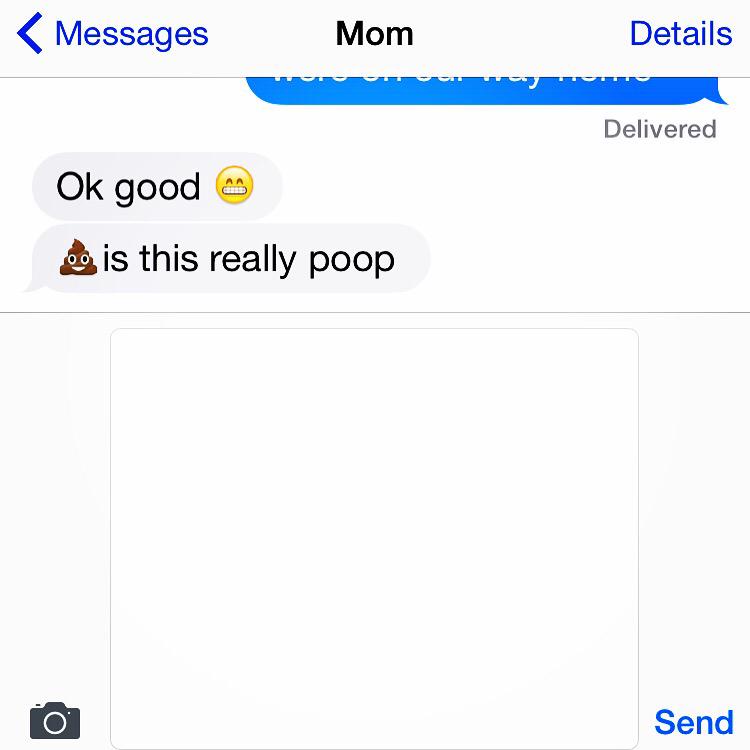LexiJamesMusic's tweet photo. Yes, mom. That is a smiling poop. Can't even tell you how hard I laughed. #whenparentstext #imdying 📱💬💩😂😂😂👏🏼 http://t.co/hVD9EFlK15