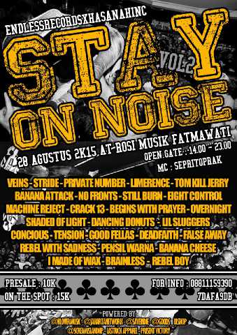 STAY ON NOISE #2 , jumat 28 agustus <a href="/RossiMusic_/">RossiMusik Fatmawati</a> <a href="/MACHINEREJECT/">MACHINE REJECT HC</a> main jam 21:15