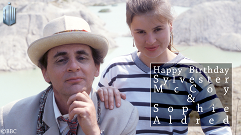Happy Birthday to the Seventh Doctor, Sylvester McCoy, and Ace, Sophie Aldred! 