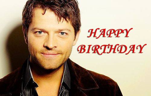 HAPPY BIRTHDAY Misha Collins 