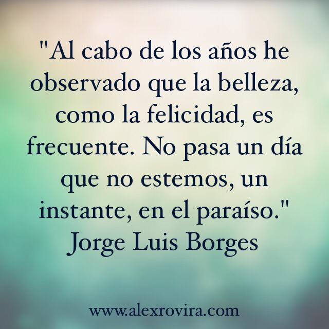 alexroviracelma's tweet photo. #Borges #apreciar #paraiso #alexrovira http://t.co/Or9dyruNC1