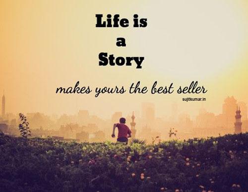 Life is a story, makes yours the best seller. #FashQuotes