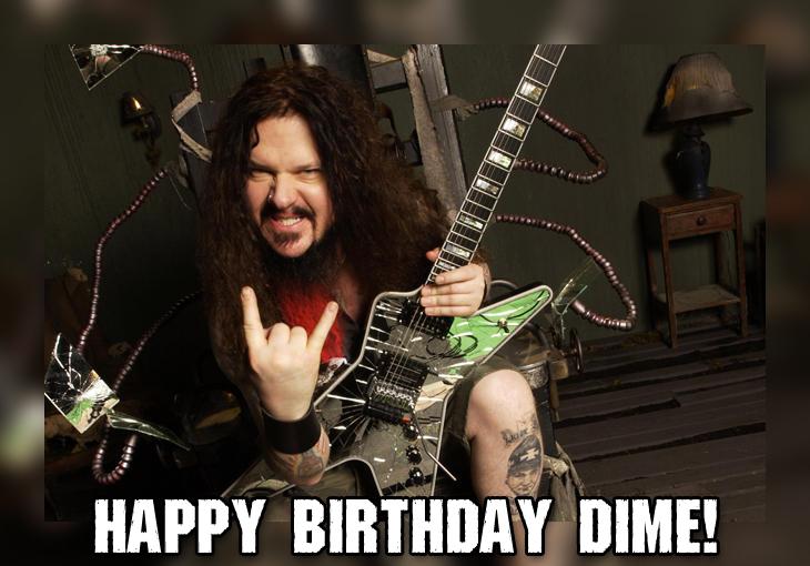   Happy Birthday Dimebag Darrell!. Forever missed & loved.  \\m/