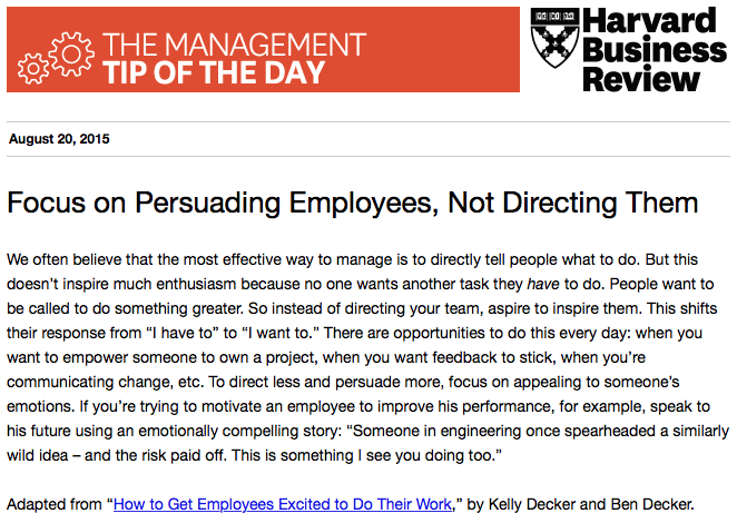 HarvardBiz's tweet photo. Today's management tip: Motivation comes from persuasion, not direction http://t.co/6WrLNJfRy9